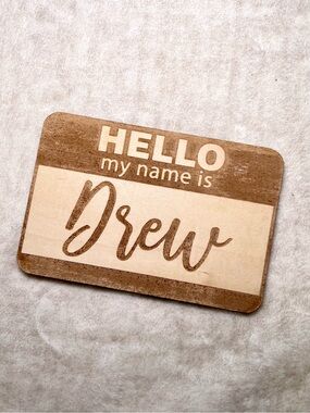 ‘Hello My Name Is' Drew - Newborn Name Tag - Natural Wood - Hospital Baby Sign